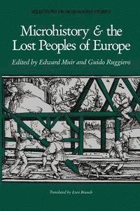bokomslag Microhistory and the Lost Peoples of Europe