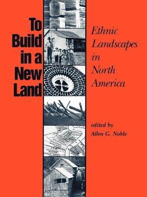 To Build in a New Land 1