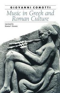 bokomslag Music in Greek and Roman Culture