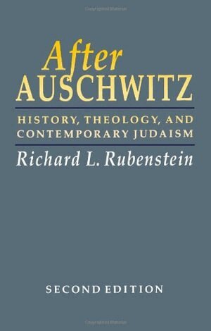 Richard L. Rubenstein - After Auschwitz, Häftad