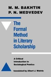 bokomslag The Formal Method in Literary Scholarship
