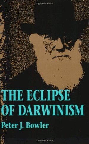 Peter J. Bowler - Eclipse of Darwinism, Häftad