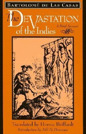 Bartolomé de Las Casas - Devastation of the Indies, Häftad