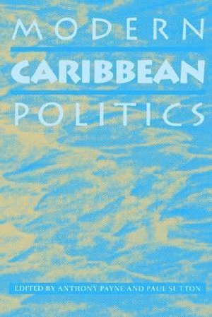 bokomslag Modern Caribbean Politics