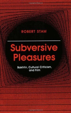 Robert Stam - Subversive Pleasures, Häftad