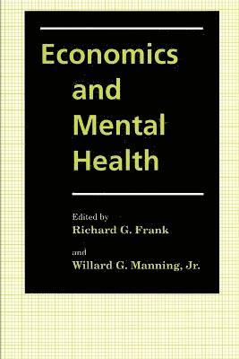 Economics and Mental Health 1