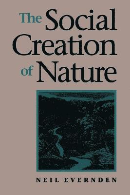 The Social Creation of Nature 1