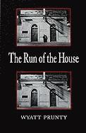 Wyatt Prunty - Run of the House, Häftad