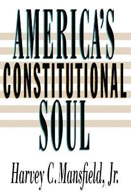 America's Constitutional Soul 1