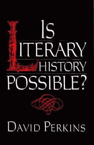 bokomslag Is Literary History Possible?