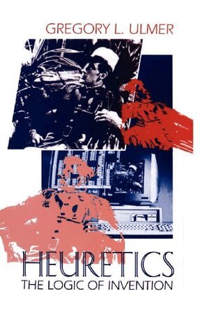 Gregory L. Ulmer - Heuretics, Häftad