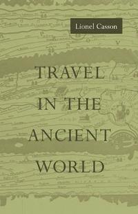bokomslag Travel in the Ancient World