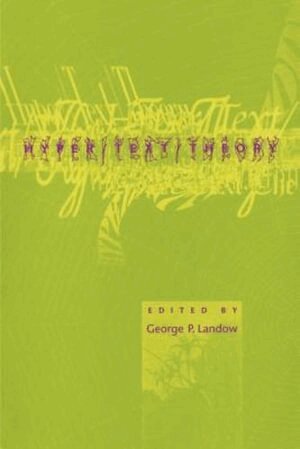 George P. Landow - Hyper/Text/Theory, Häftad