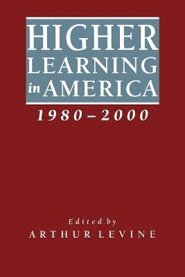 bokomslag Higher Learning in America, 1980-2000