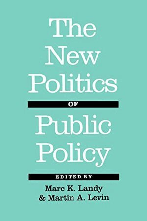 Marc K. Landy, Martin A. Levin - New Politics of Public Policy, Häftad