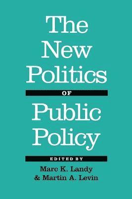 The New Politics of Public Policy 1