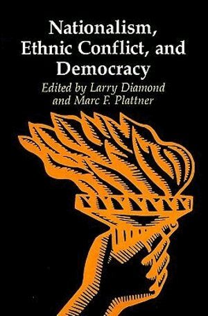 Larry Diamond, Marc F. Plattner - Nationalism, Ethnic Conflict, and Democracy, Häftad