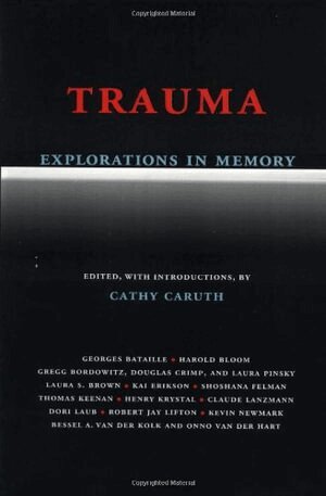 Caruth, Cathy Caruth - Trauma, Häftad