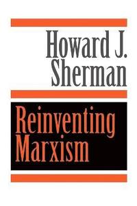 bokomslag Reinventing Marxism