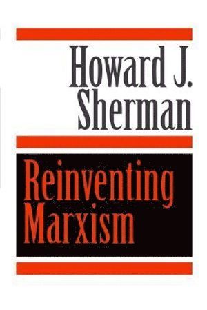 bokomslag Reinventing Marxism