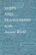 Ships and Seamanship in the Ancient World 1