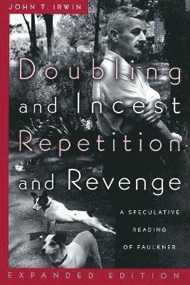 Doubling and Incest / Repetition and Revenge 1