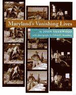 Maryland's Vanishing Lives 1