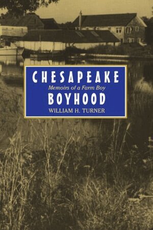 William H. Turner - Chesapeake Boyhood, Häftad