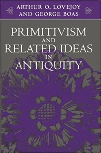 bokomslag Primitivism and Related Ideas in Antiquity