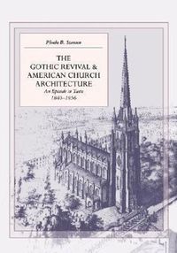 bokomslag Gothic Revival and American Church Architecture