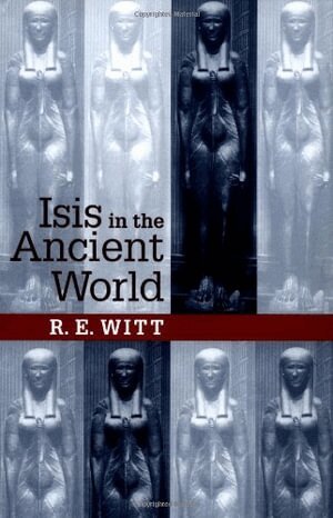 R. E. Witt - Isis in the Ancient World, Häftad