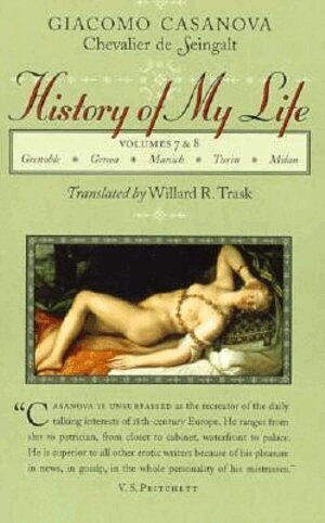 Giacomo Chevalier de Seingalt Casanova - History of My Life, Häftad