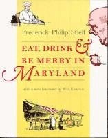 Eat, Drink, and Be Merry in Maryland 1