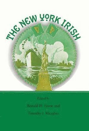 H Bayor, Ronald, Ronald H Bayor, Ronald H. Bayor, Timothy Meagher - New York Irish, Häftad
