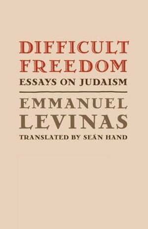 Emmanuel Levinas - Difficult Freedom, Häftad
