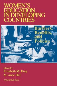 bokomslag Women's Education in Developing Countries: Barriers, Benefits and Policies