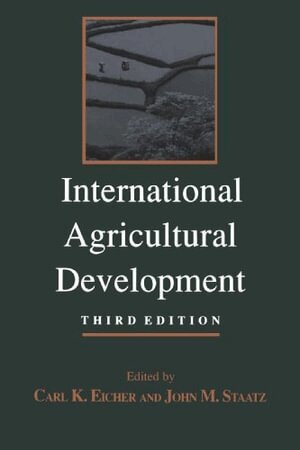 Carl K. Eicher, John M. Staatz - International Agricultural Development, Häftad