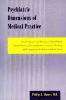 Phillip R. Slavney - Psychiatric Dimensions of Medical Practice, Häftad