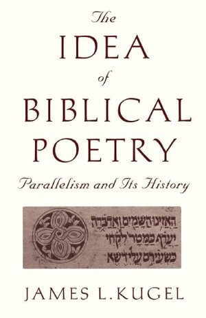 James Kugel - Idea of Biblical Poetry, Häftad