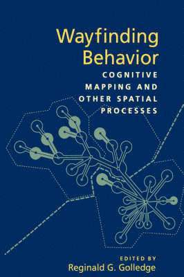 Reginald G. Golledge, Reginald G Golledge - Wayfinding Behavior, Inbunden