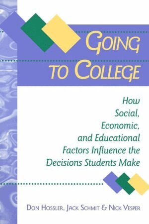Don Hossler, Jack Schmit, Nick Vesper - Going to College, Häftad
