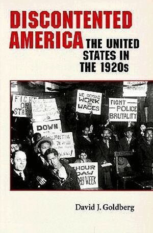 David J. Goldberg - Discontented America, Häftad