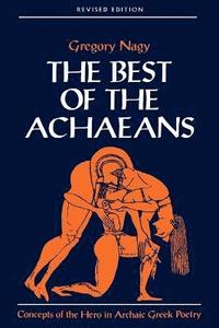 bokomslag The Best of the Achaeans