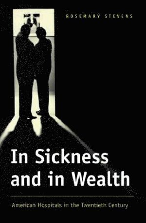 bokomslag In Sickness and in Wealth