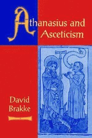 bokomslag Athanasius and Asceticism