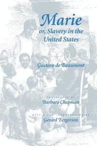 bokomslag Marie or, Slavery in the United States