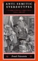 Frank Felsenstein - Anti-Semitic Stereotypes, Häftad