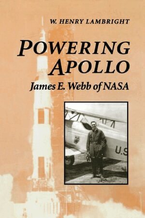 W. Henry Lambright - Powering Apollo, Häftad