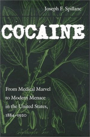 Joseph F. Spillane - Cocaine, Inbunden