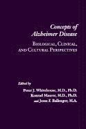 Concepts of Alzheimer Disease